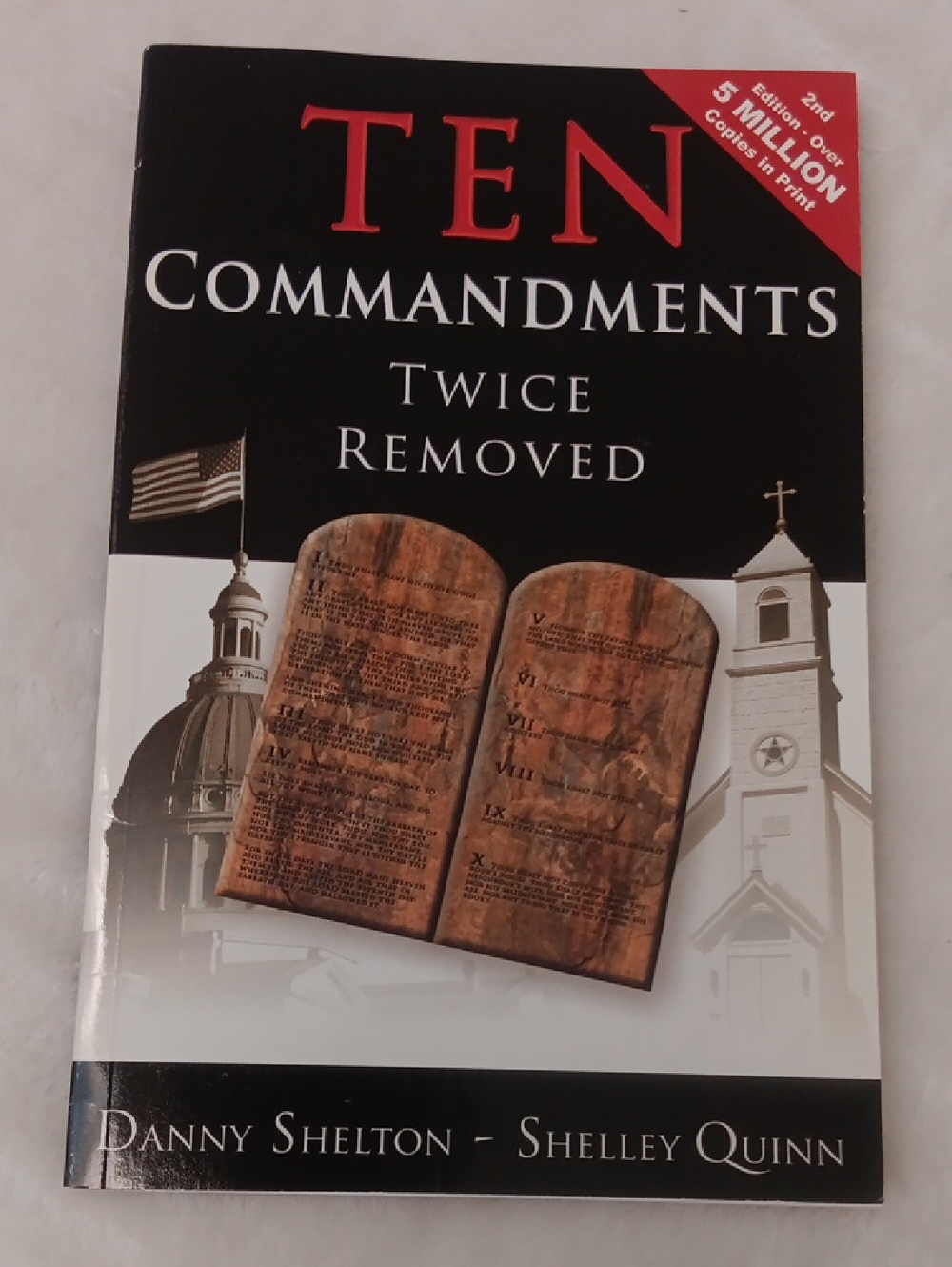 Ten Commandments Twice Removed Paperback by Shelton & Quinn